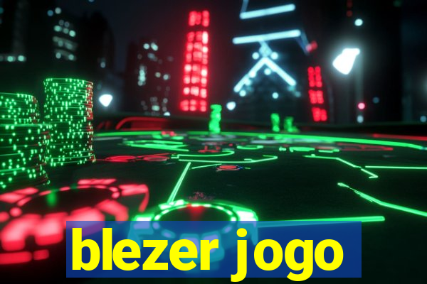 blezer jogo